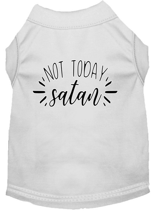 Not Today Satan Screen Print Dog Shirt White Med